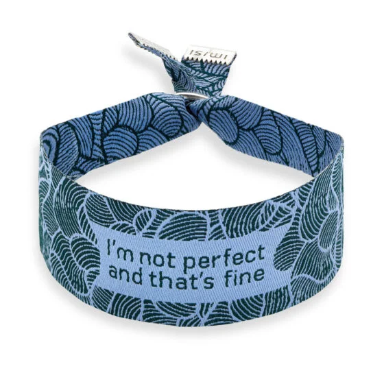 I'M NOT PERFECT AND THAT'S FINE